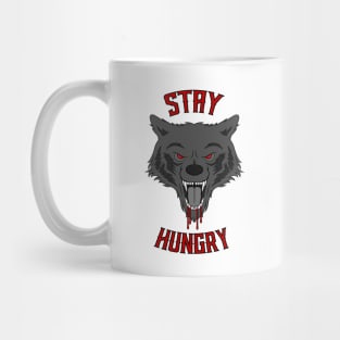 Stay Hungry Mug